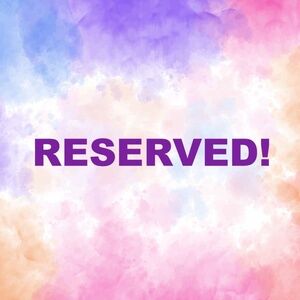 RESERVED LISTING for S